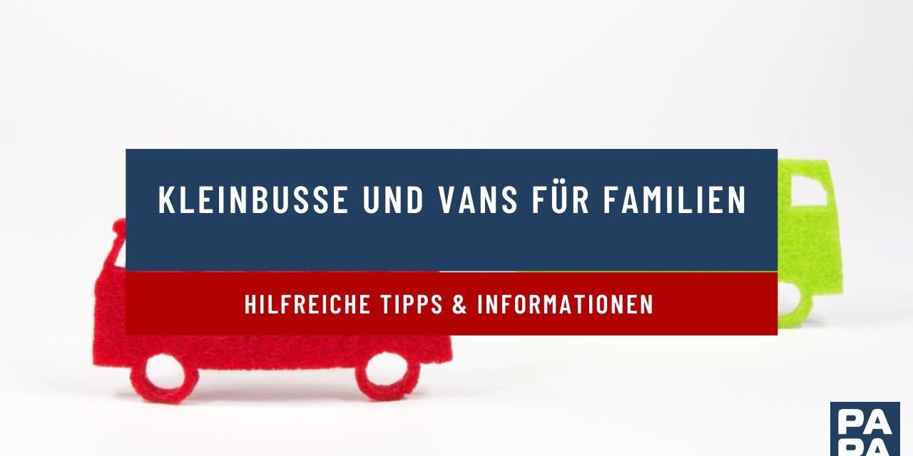 Kleinbusse und Vans für Familien