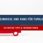 Kleinbusse und Vans für Familien