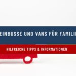 Kleinbusse und Vans für Familien