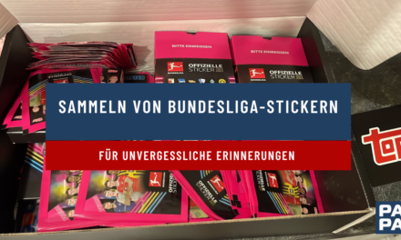 Sammeln von Bundesliga-Stickern für unvergessliche Erinnerungen