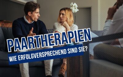 Paartherapien – wie erfolgversprechend sind sie?