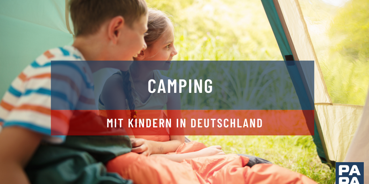 Camping mit Kindern in Deutschland