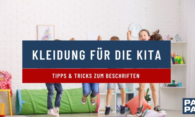 Kleidung für die Kita: Die besten Tipps zum Beschriften