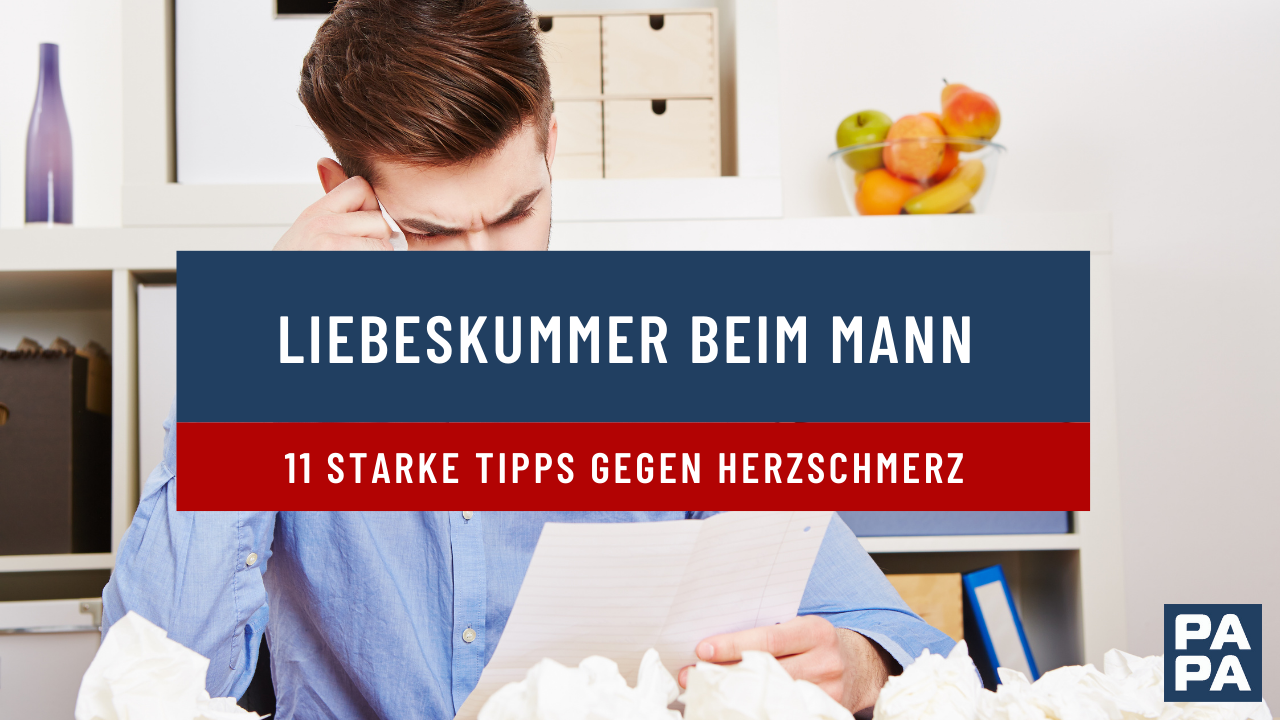 Liebeskummer bei Männern: 11 Tipps, wie du die Trennung überwindest