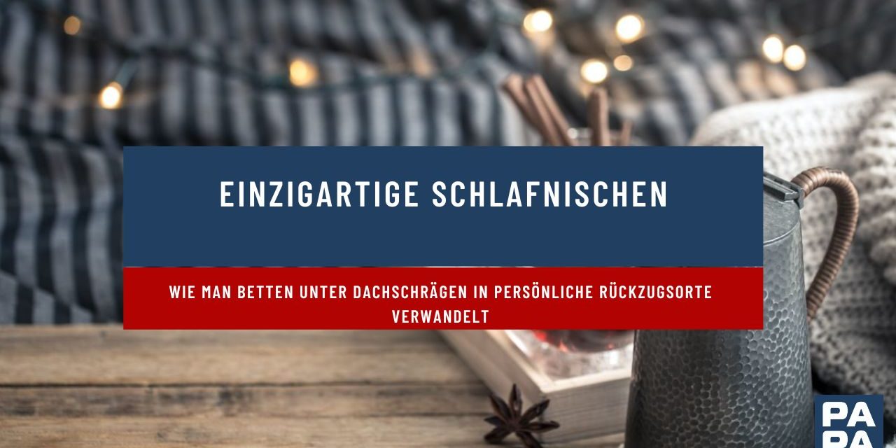 Einzigartige Schlafnischen: Wie man Betten unter Dachschrägen in persönliche Rückzugsorte verwandelt