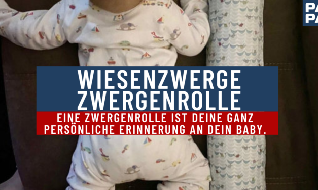 Zwergenrolle – Die Erinnerung ans Baby